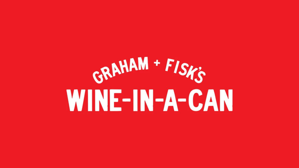 Graham + Fisk’s Wine-In-A-Can